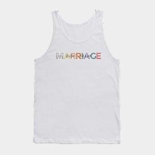 Marriage Life Love Tank Top